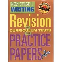 Key Stage 1 Writing: Revision for Curriculum Tests and Practice Papers