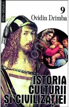 Istoria culturii si civilizatiei - Vol. IX, X