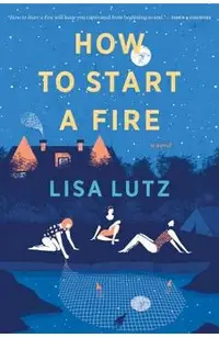 How to Start a Fire