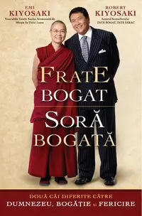 Frate bogat, soră bogată - Paperback brosat - Robert T. Kiyosaki, Emi Kiyosaki