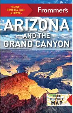 Frommer's Arizona and the Grand Canyon