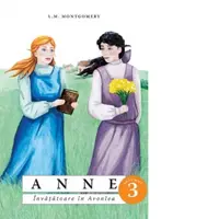 Anne. Invatatoare in Anvolea. Volumul 3