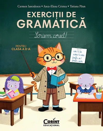 Exerciții de gramatică pentru clasa a II-a. Scriem corect!