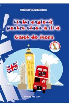 Limba engleza - Clasa 3 - Caiet de lucru