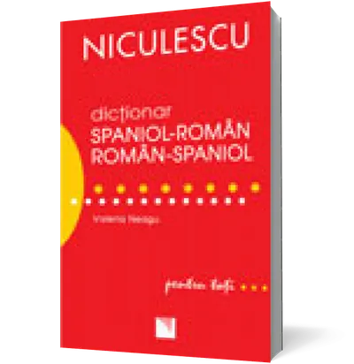 Dictionar roman-spaniol / spaniol-roman pentru toti