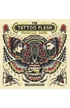 The Tattoo Flash Coloring Book: For Adults (Mindfulness Coloring, Tattoo, Activity Book)