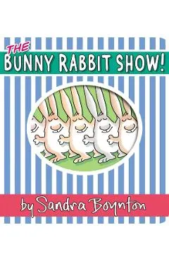 The Bunny Rabbit Show!