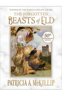 The Forgotten Beasts of Eld: 50th Anniversary Special Edition