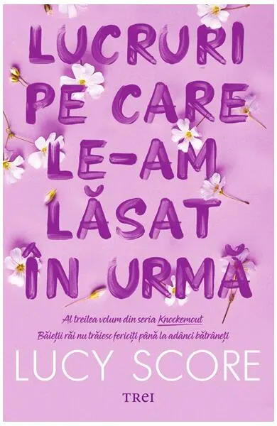 Lucruri pe care le-am lăsat în urmă (Vol. 3) - Paperback brosat