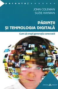 Parintii si tehnologia digitala