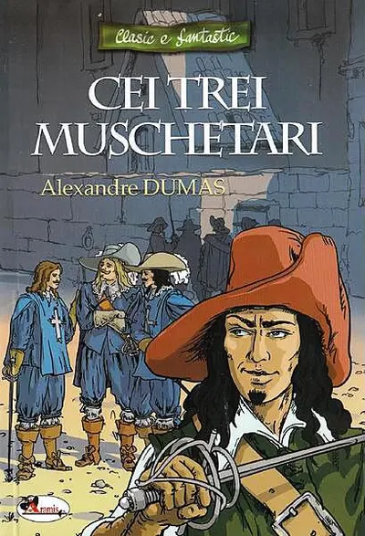 Cei trei mușchetari - Paperback brosat - Alexandre Dumas