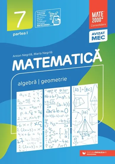 Matematică. Algebră geometrie. Clasa a VII-a partea I. Mate 2000 – Consolidare