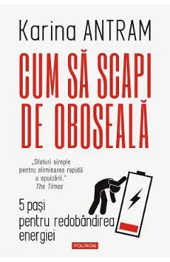 eBook Cum sa scapi de oboseala. 5 pasi pentru redobandirea energiei