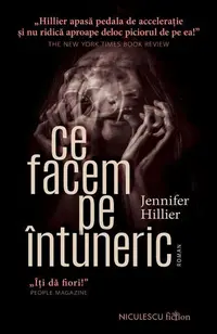 Ce facem pe întuneric - Paperback brosat - Jennifer Hillier