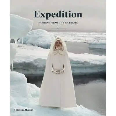 Expedition: Fashion from the Extreme