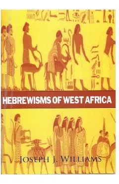 Hebrewisms of West Africa