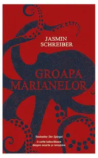 Groapa Marianelor - Paperback brosat - Jasmin Schreiber