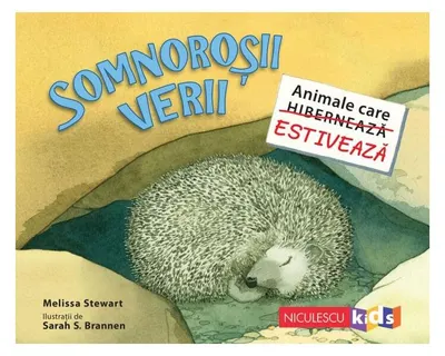 Somnoroşii verii - Paperback - Melissa Stewart