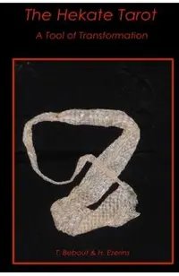 The Hekate Tarot: A Tool of Transformation