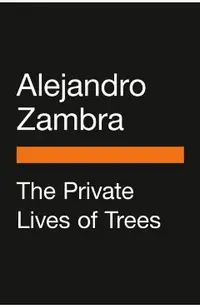 The Private Lives of Trees