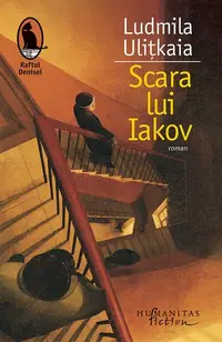 Scara lui Iakov - Paperback brosat - Ludmila Uliţkaia