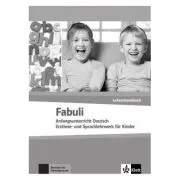Fabuli, Lehrerhandbuch. Anfangsunterricht Deutsch - Erstlese- und Sprachlehrwerk für Kinder