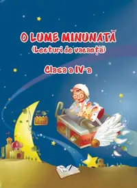O lume minunata - lecturi de vacanta