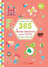365 de jocuri educative pentru fetite (4 ani +)