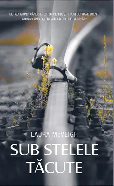 Sub stelele tăcute - Hardcover - Laura McVeigh