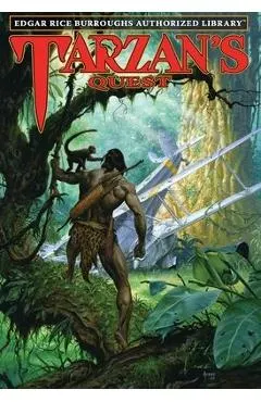 Tarzan's Quest: Edgar Rice Burroughs Authorized Library