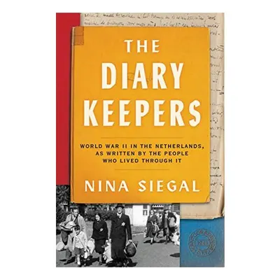 Diary Keepers, Nina Siegal