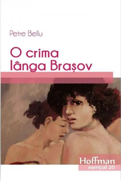 O crimă lângă Brașov - Paperback brosat - Petre Bellu