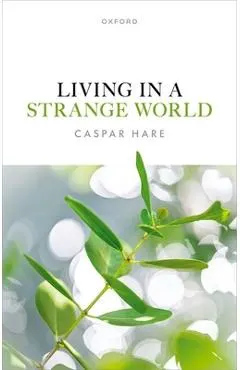 Living in a Strange World