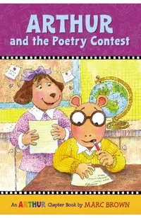 Arthur and the Poetry Contest: An Arthur Chapter Book