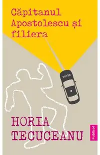 eBook Capitanul Apostolescu si filiera