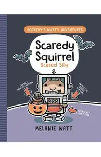 Scaredy Squirrel Scared Silly