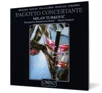 Fagotto Concertante - Françaix • Gershwin • Haydn • Mozart •Villa-Lobos