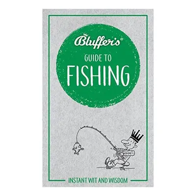 Bluffer's Guide to Fishing