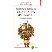Concepte si metode in cercetarea imaginarului. Invitatii Phantasma