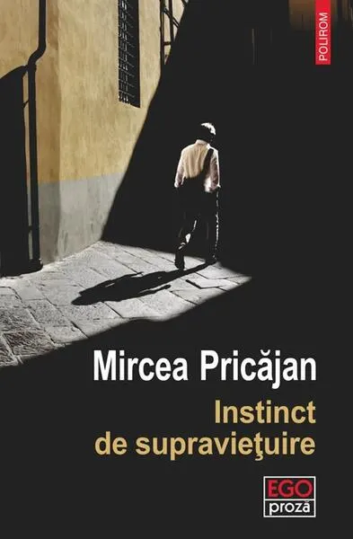 Instinct de supravieţuire - Paperback brosat - Mircea Pricăjan