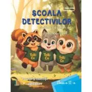 Scoala Detectivilor, Vanatoarea de comori din Padurea de la Colt, Clasa a 2-a