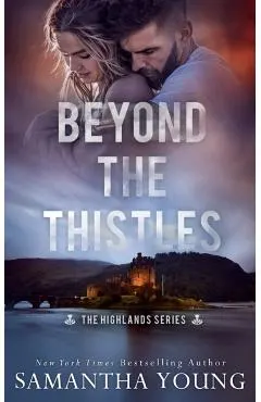 Beyond the Thistles