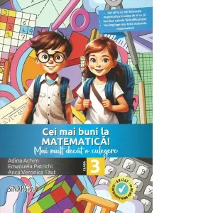 Cei mai buni la matematica! Mai mult decat o culegere