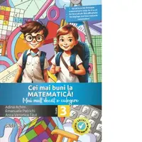 Cei mai buni la matematica! Mai mult decat o culegere