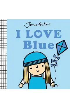 I Love Blue
