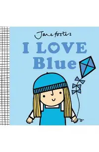 I Love Blue