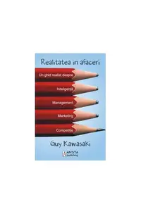 Realitatea în afaceri - Paperback brosat - Guy Kawasaki