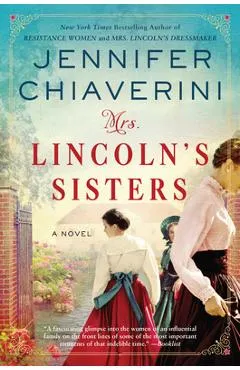 Mrs. Lincoln's Sisters