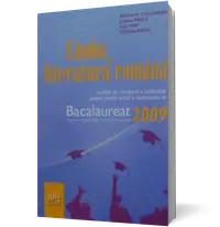 Limba si literatura romana : Modele de rezolvare a subiectelor pentru proba scrisa a examenului de bacalaureat 2009