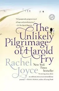 The Unlikely Pilgrimage of Harold Fry
